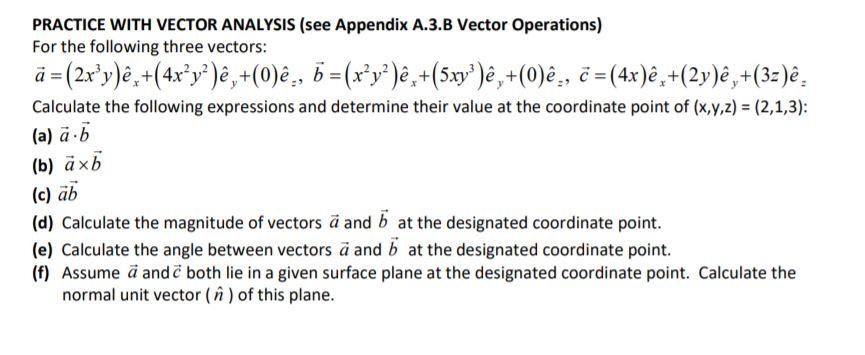 Solved Practice With Vector Analysis See Appendix A 3 B Chegg Com
