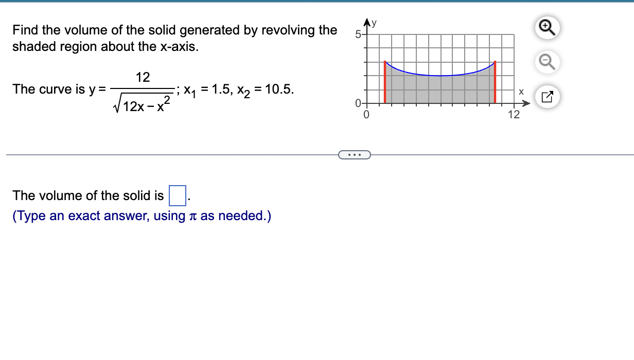 [Solved]: Find the volume of the solid generated by revolv