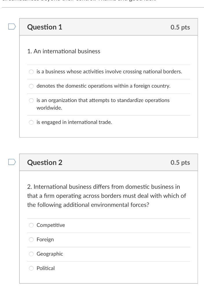 Solved Question 1 0.5 Pts 1. An International Business O O | Chegg.com