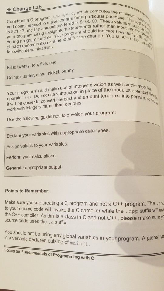 Solved Construct a C Program, change.c, which computes the | Chegg.com