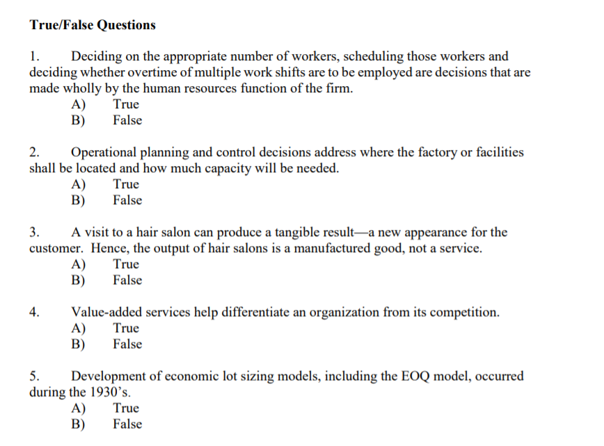 Solved True/False Questions Deciding On The Appropriate | Chegg.com