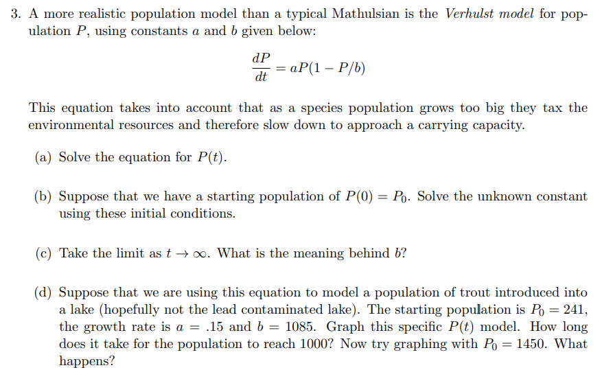 Solved 3. A more realistic population model than a typical | Chegg.com