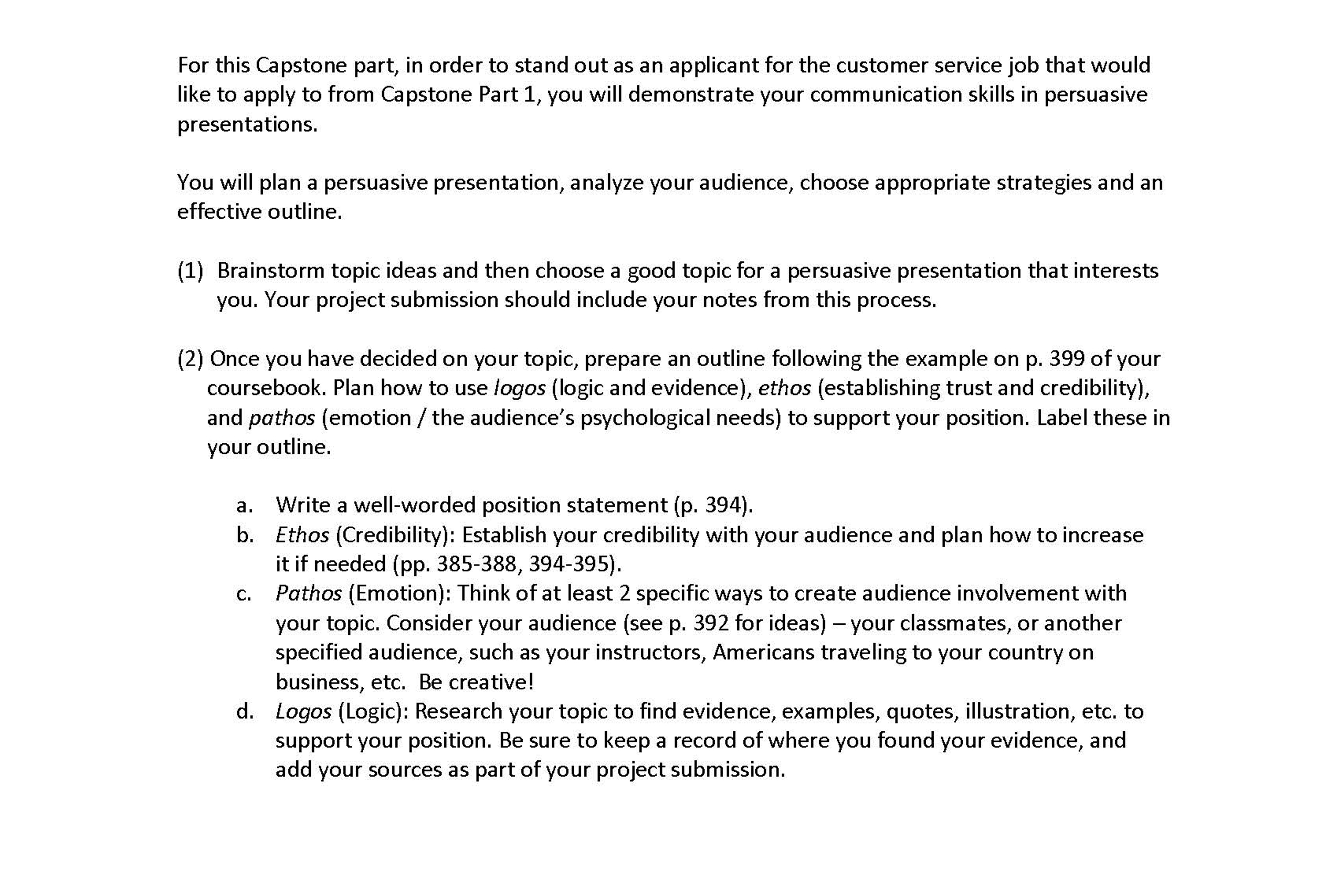 Solved For this Capstone part, in order to stand out as an | Chegg.com