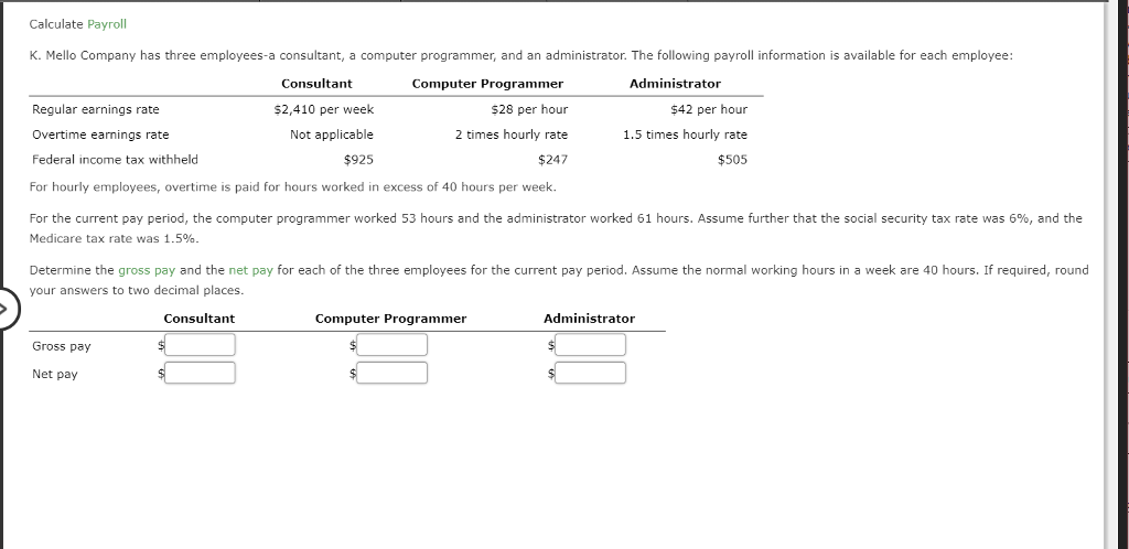 solved-calculate-payroll-k-mello-company-has-three-chegg