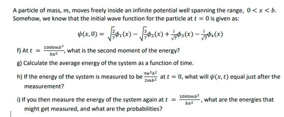 Solved A Particle Of Mass, M, Moves Freely Inside An | Chegg.com