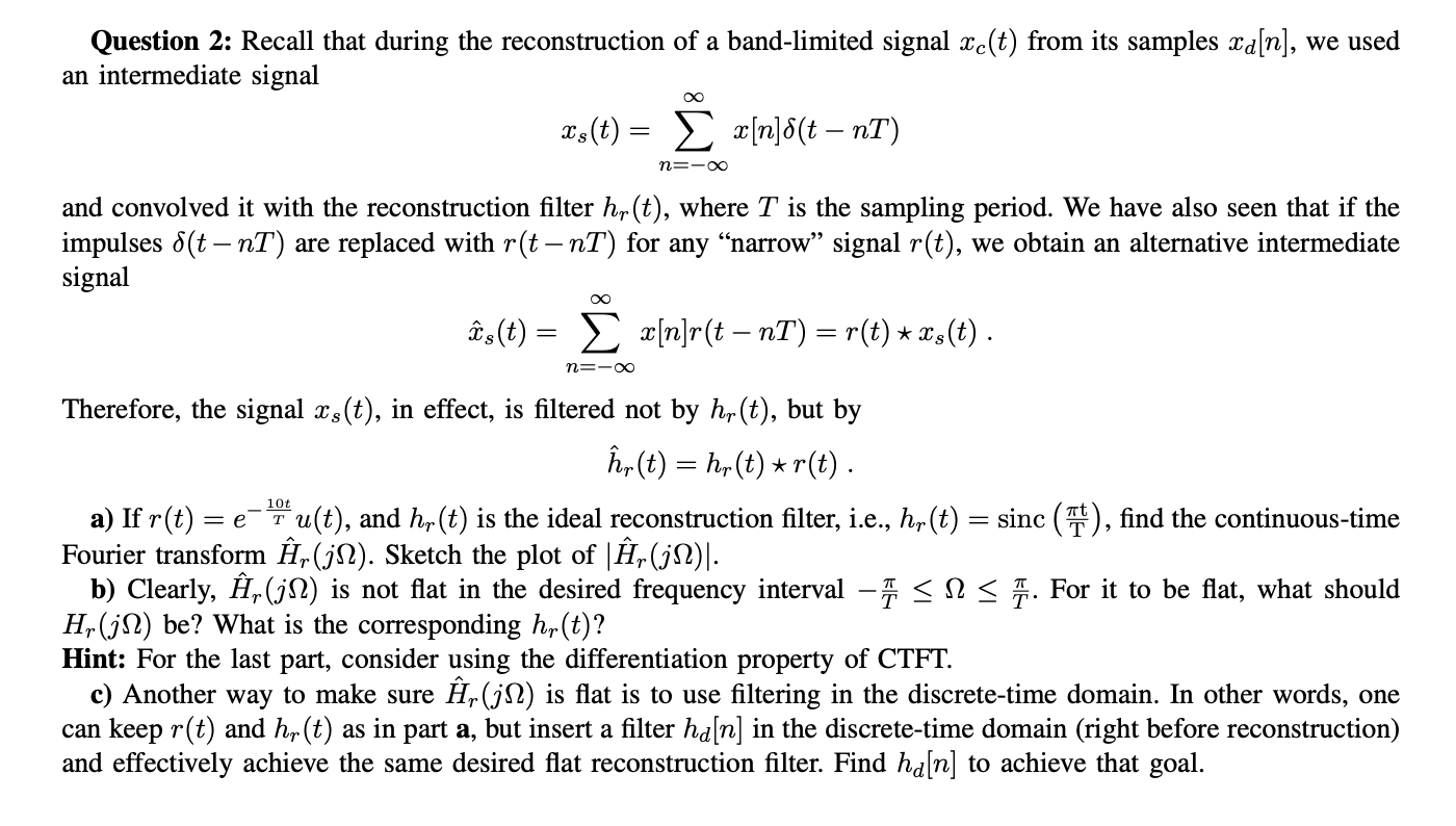 Question 2 Recall That During The Reconstruction Chegg Com