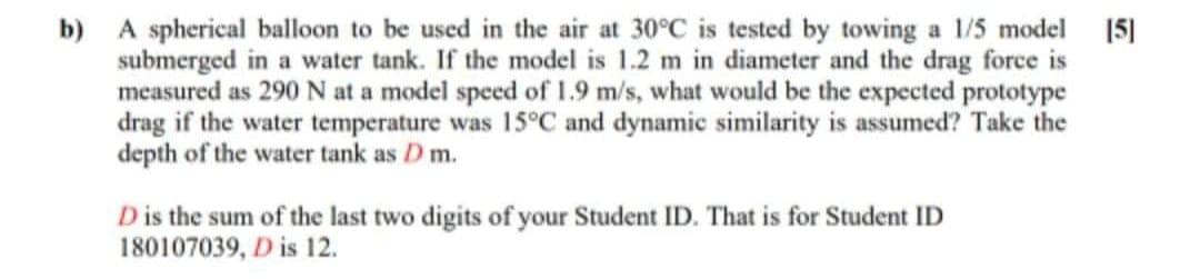 Solved B) A Spherical Balloon To Be Used In The Air At 30°C | Chegg.com