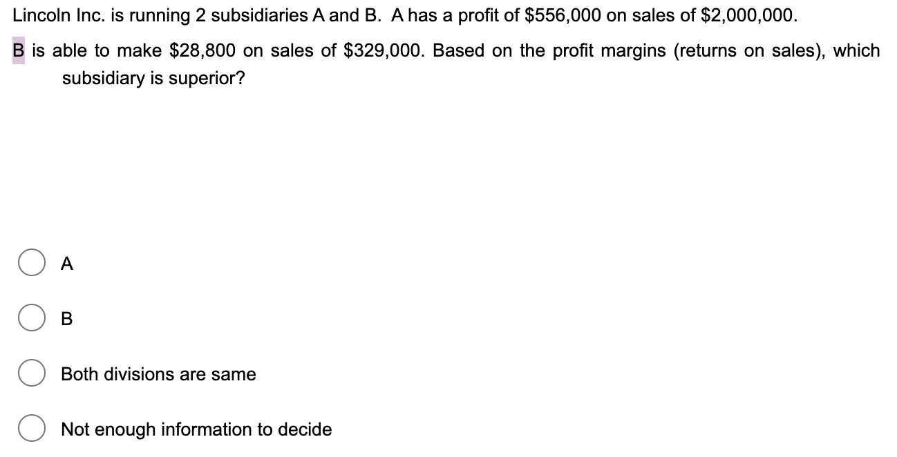Solved Lincoln Inc. is running 2 subsidiaries A and B. A has | Chegg.com