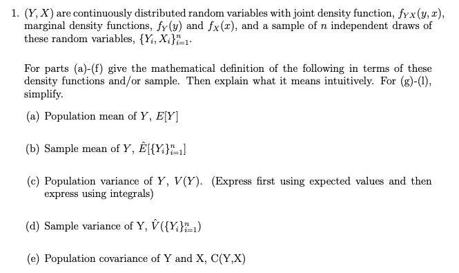 1 Y X Are Continuously Distributed Random Chegg Com