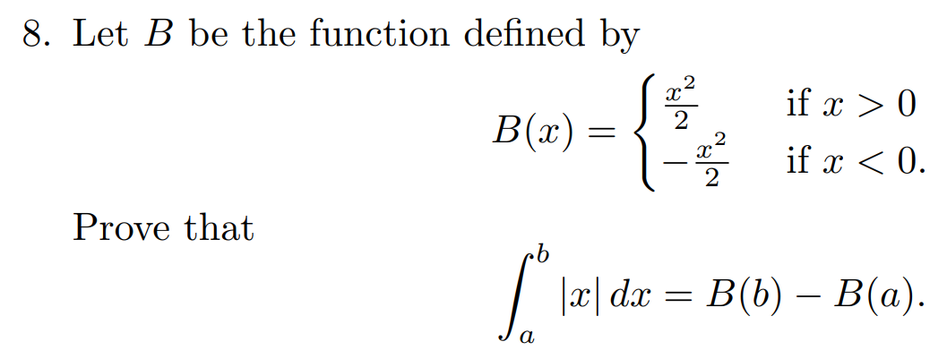 Solved 8. Let B Be The Function Defined By B(x) = ) = Share | Chegg.com