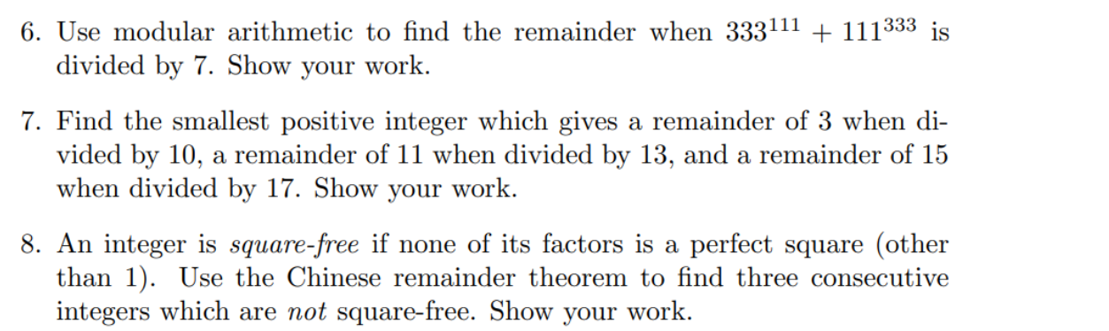 Solved 6 Use Modular Arithmetic To Find The Remainder When Chegg Solved 6 Use Modular Arithmetic To Find The Remainder When Chegg