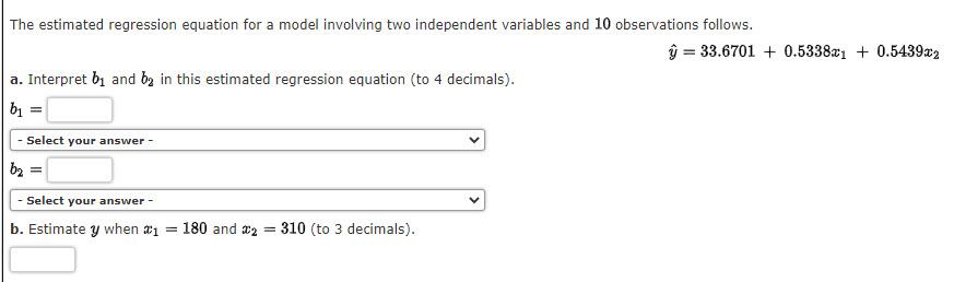 Solved The estimated regression equation for a model | Chegg.com