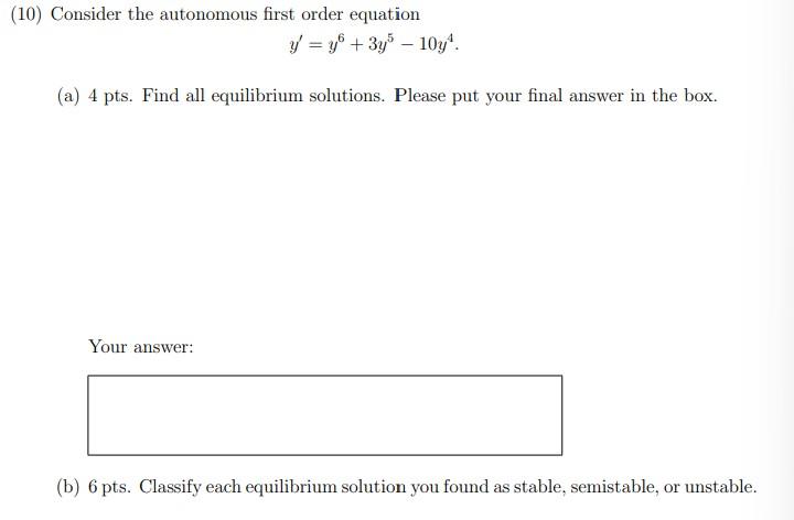 Solved (10) Consider the autonomous first order equation | Chegg.com