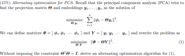 (15%) Alternating optimization for PCA. Recall that | Chegg.com