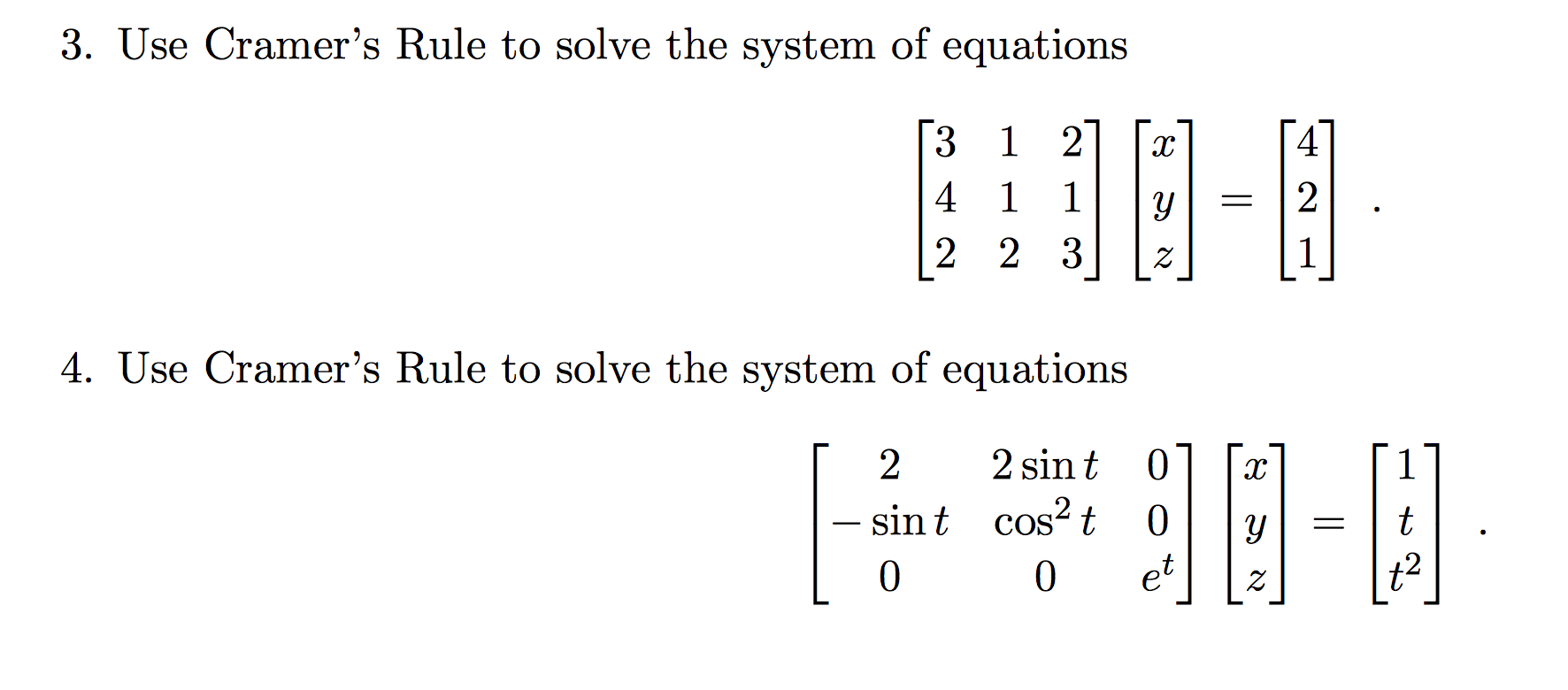 Solved 3 Use Cramer S Rule To Solve The System Of Equati Chegg Com