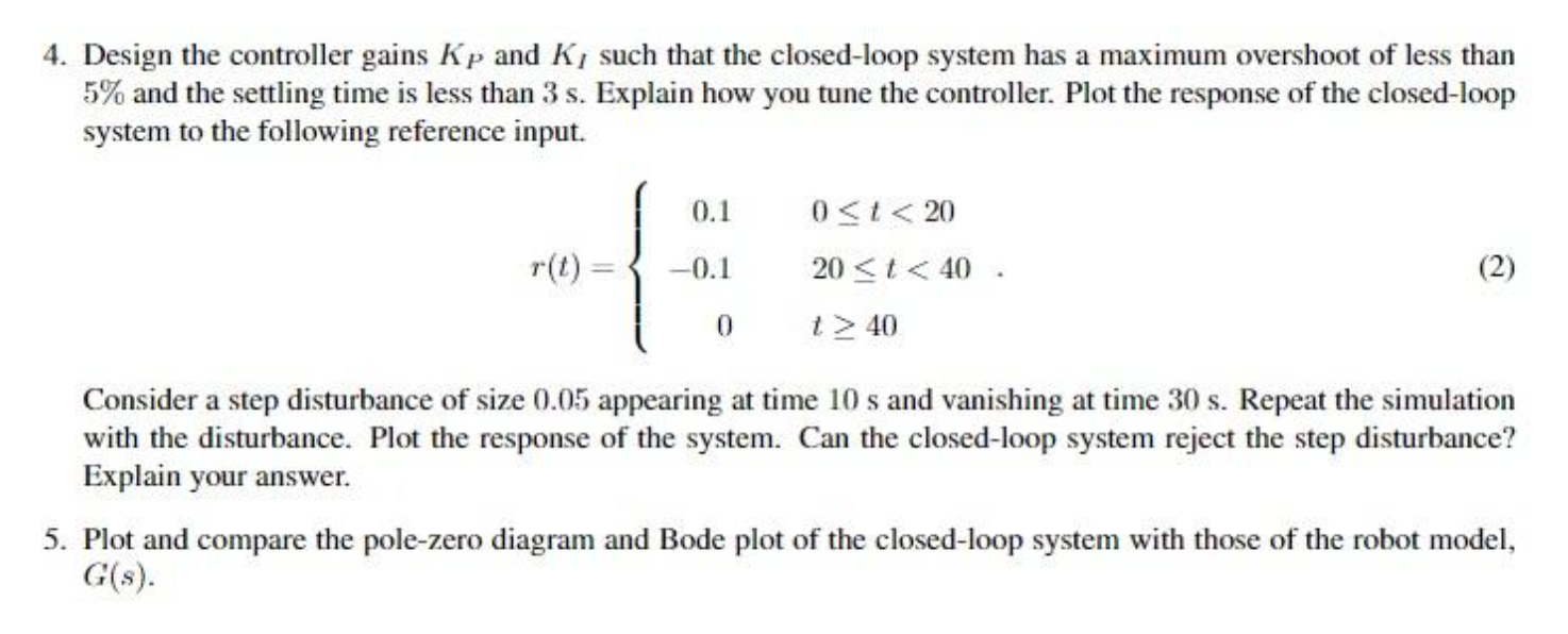 Solved 4. Design the controller gains KP and KI such that | Chegg.com