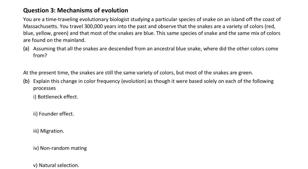 Solved Question 3: Mechanisms of evolution You are a | Chegg.com