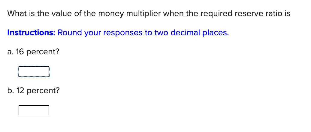 solved-what-is-the-value-of-the-money-multiplier-when-the-chegg