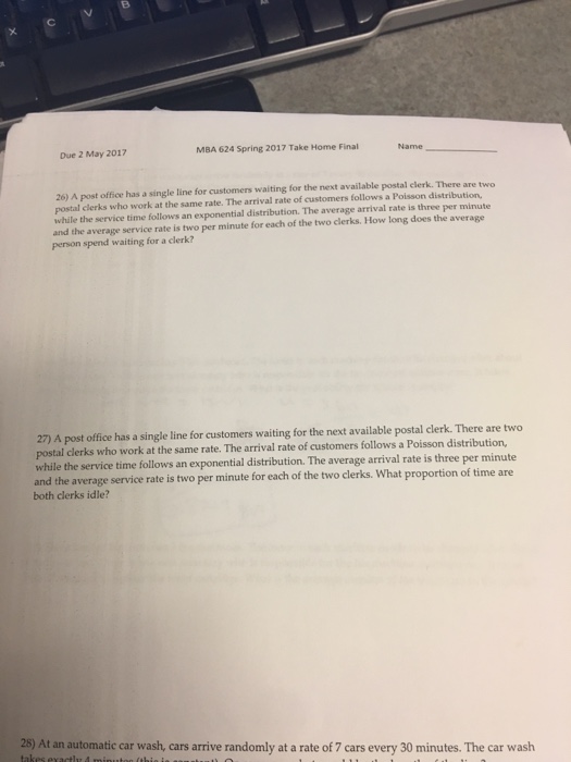 Solved A post office has a single line for customers waiting