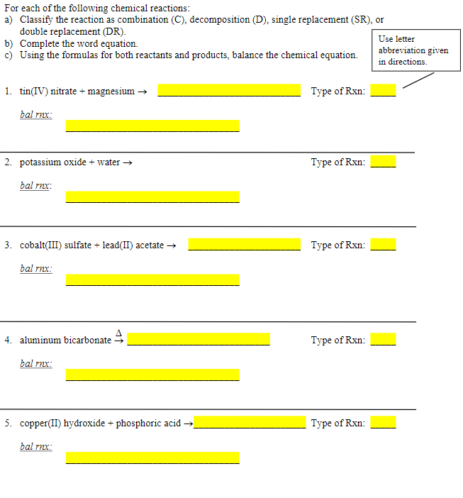 Solved For each of the following chemical reactions: a) | Chegg.com