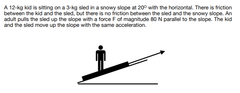 Solved A. Calculate the acceleration of the kid and the | Chegg.com