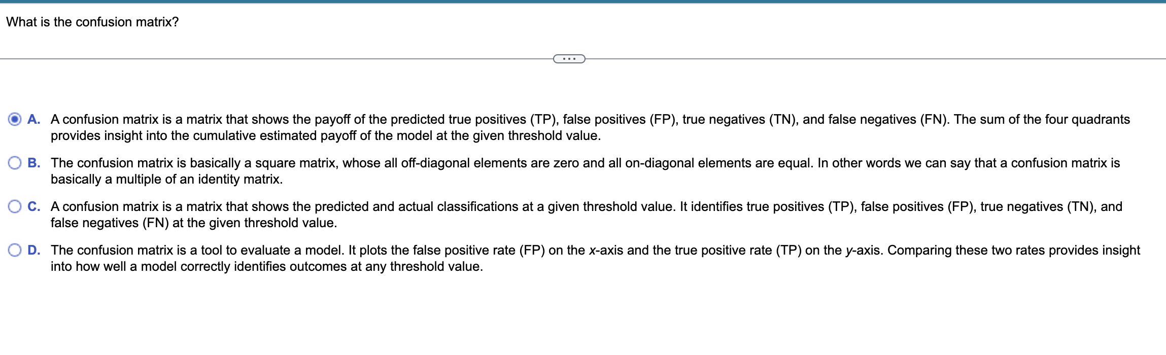 Solved A. ﻿A confusion matrix is a matrix that shows the | Chegg.com