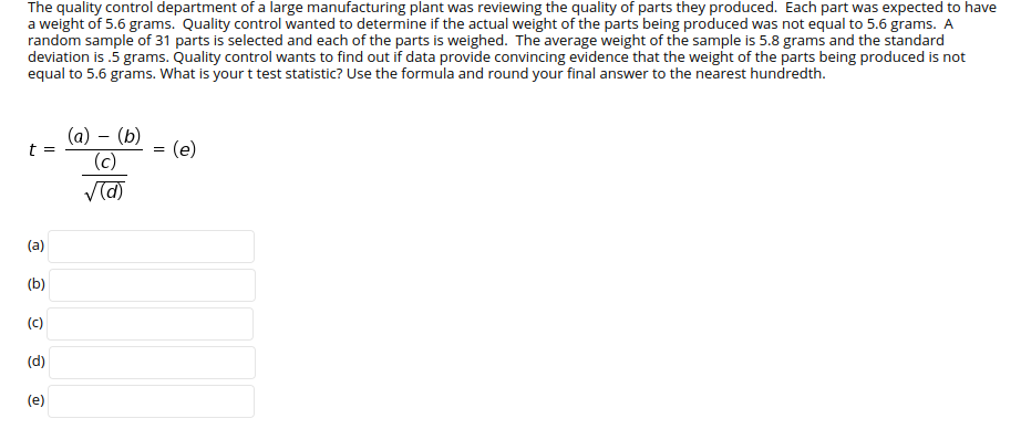 Solved The quality control department of a large | Chegg.com
