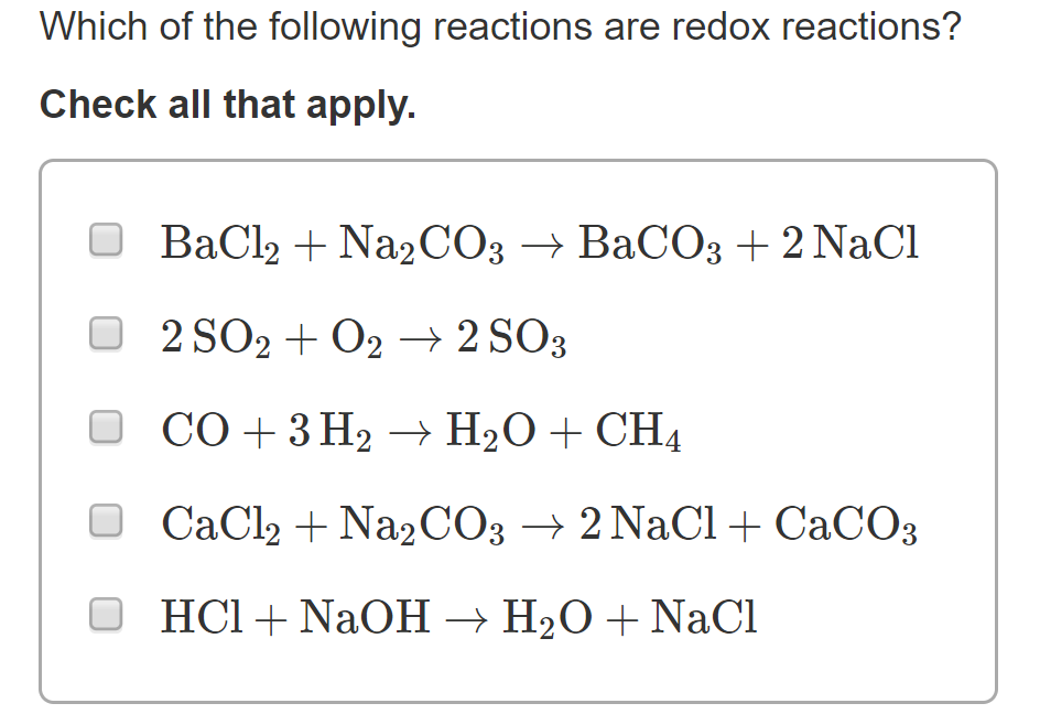 O BaCl2 + Na2CO3 → BaCO3 + 2 NaCl 02 SO2 + O2 +2 SO3 O CO + 3H2 +...