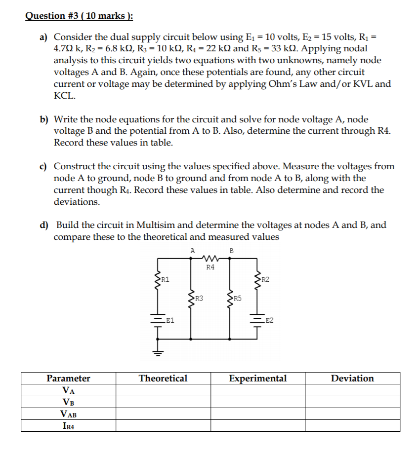 Solved Question #3 ( 10 marks ): a) Consider the dual supply | Chegg.com