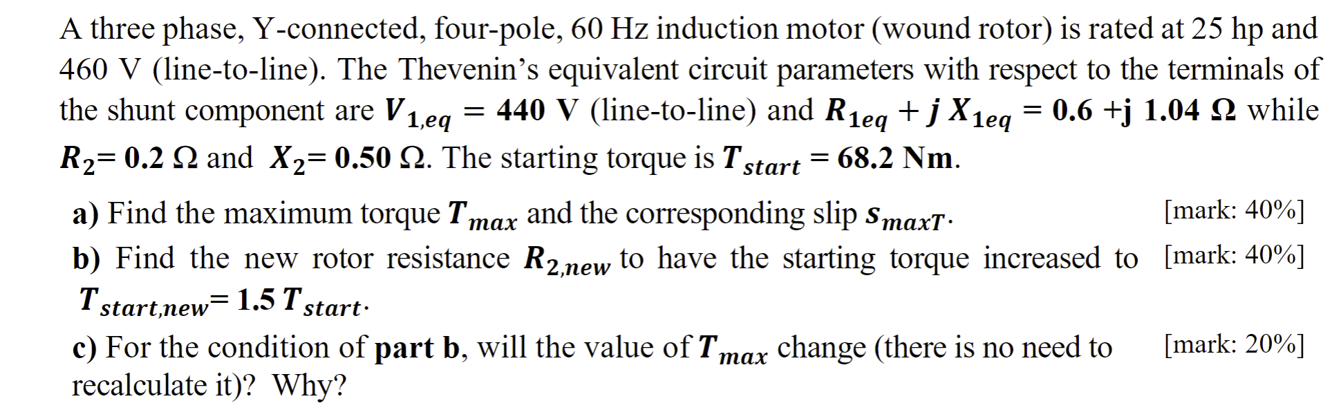 Solved = = A three phase, Y-connected, four-pole, 60 Hz | Chegg.com