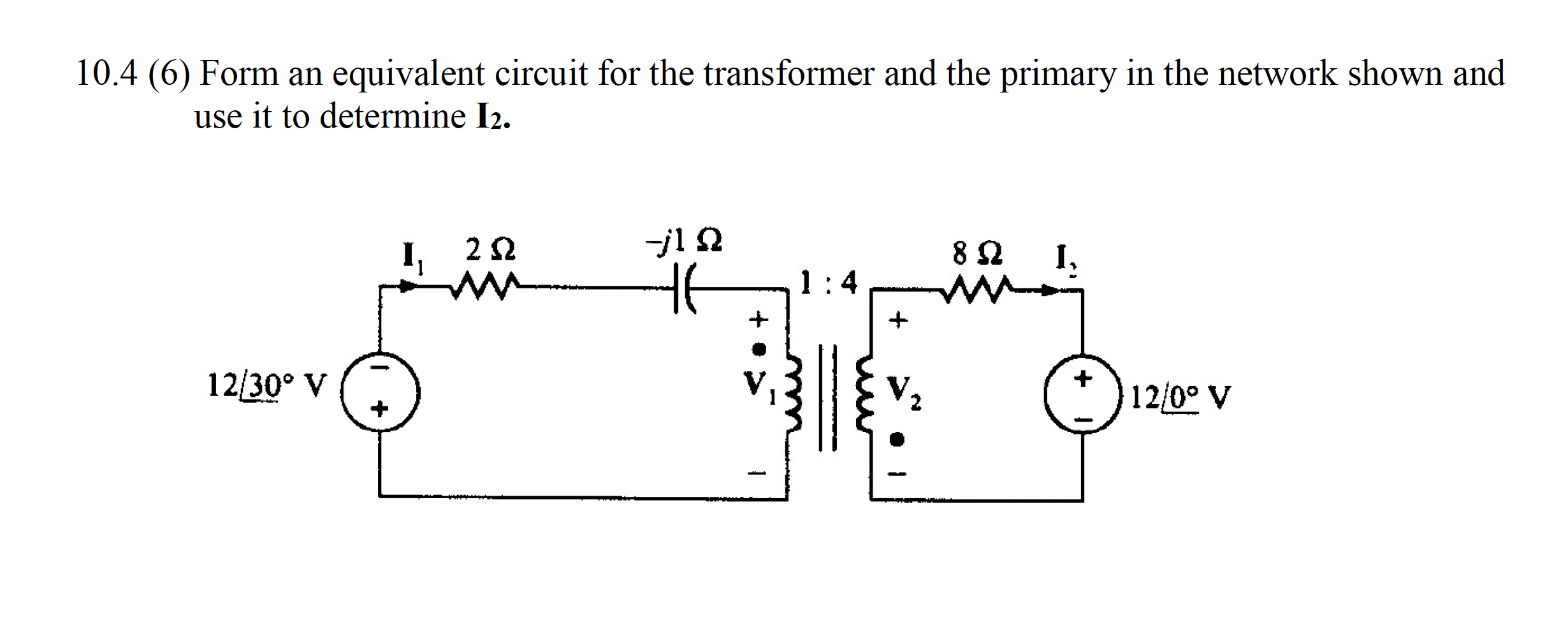 Solved 10.4 (6) ﻿Form an equivalent circuit for the | Chegg.com