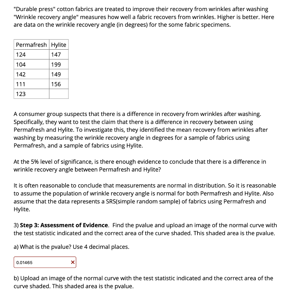 Solved "Durable press" cotton fabrics are treated to improve
