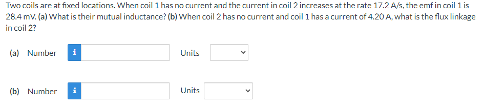 Solved Two Coils Are At Fixed Locations. When Coil 1 Has No 