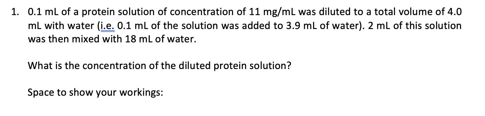 Solved 1. 0.1 mL of a protein solution of concentration of | Chegg.com