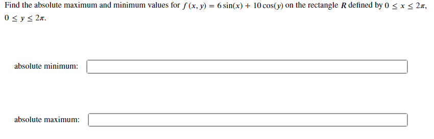 Solved Find the absolute maximum and minimum values for | Chegg.com