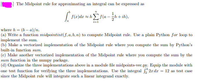 Solved .) The Midpoint rule for approximating an integral | Chegg.com