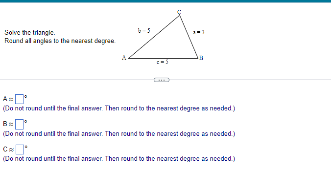 Solved Solve the triangle.Round all angles to the nearest | Chegg.com