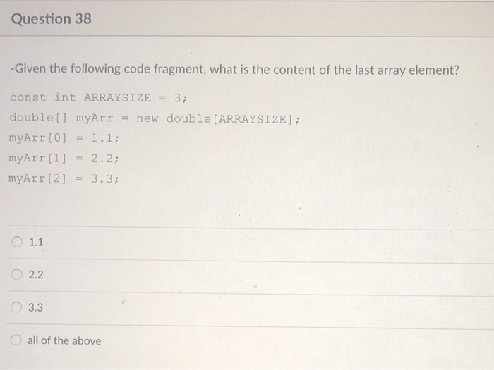 Solved Question 31 -Given the following code fragment, what | Chegg.com
