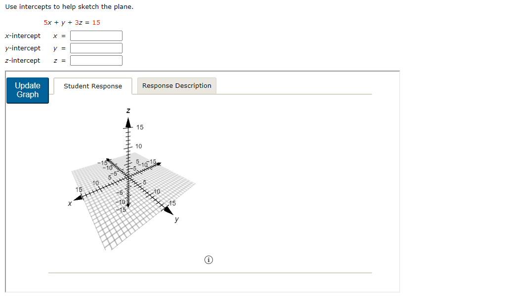 [Solved] Use intercepts to help sketch the plane. [ beg