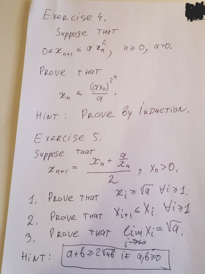 Solved Exercise 4, Suppose THAT 0≤xn+1⩽axn2,n⩾0,a>0. Prove t | Chegg.com