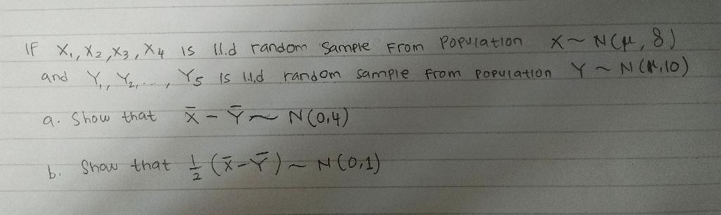 Solved If X X2 X3 X4 Is Ll D Random Sample From Populat Chegg Com