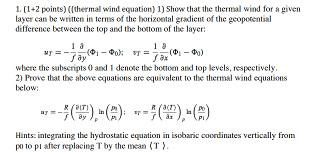 Solved 1. (1+2 points) ((thermal wind equation) 1) Show that | Chegg.com