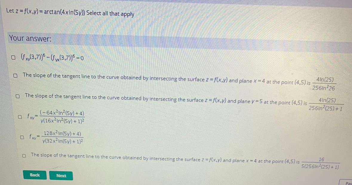 Solved Let z=f(x,y)= arctan(4x In(5y) Select all that apply | Chegg.com