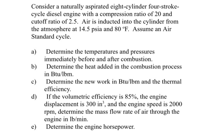 Solved Consider a naturally aspirated eight-cylinder | Chegg.com