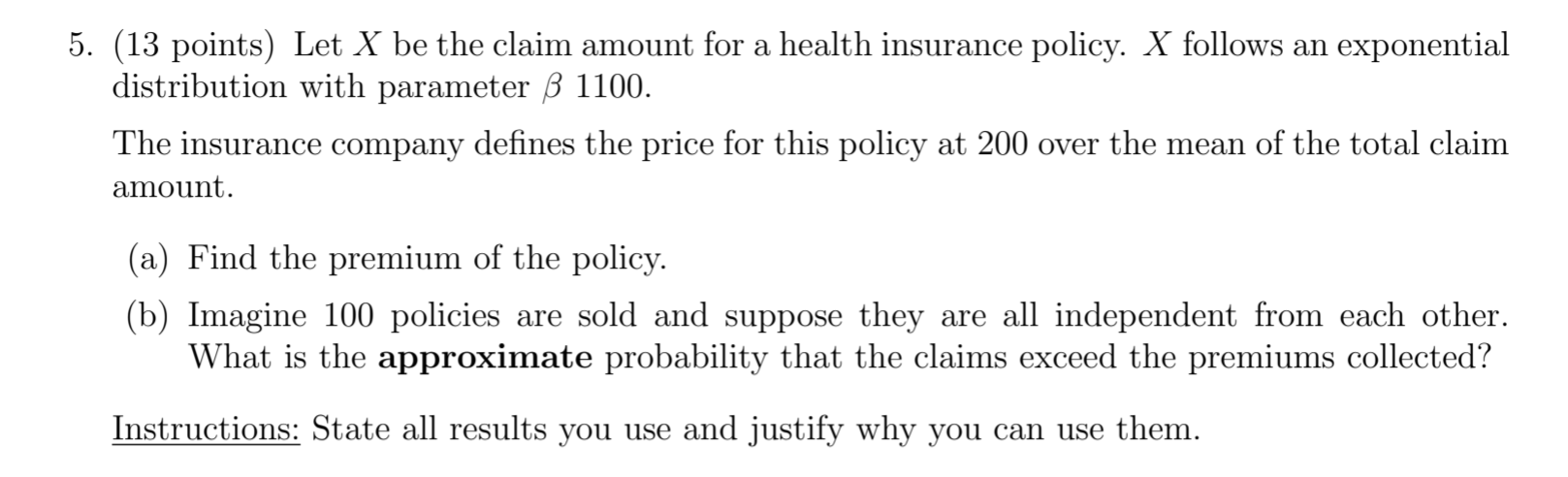 Health Insurance Premiums Math Problems Solved 5. (13 points) Let X be the claim amount for a health | Chegg.com
