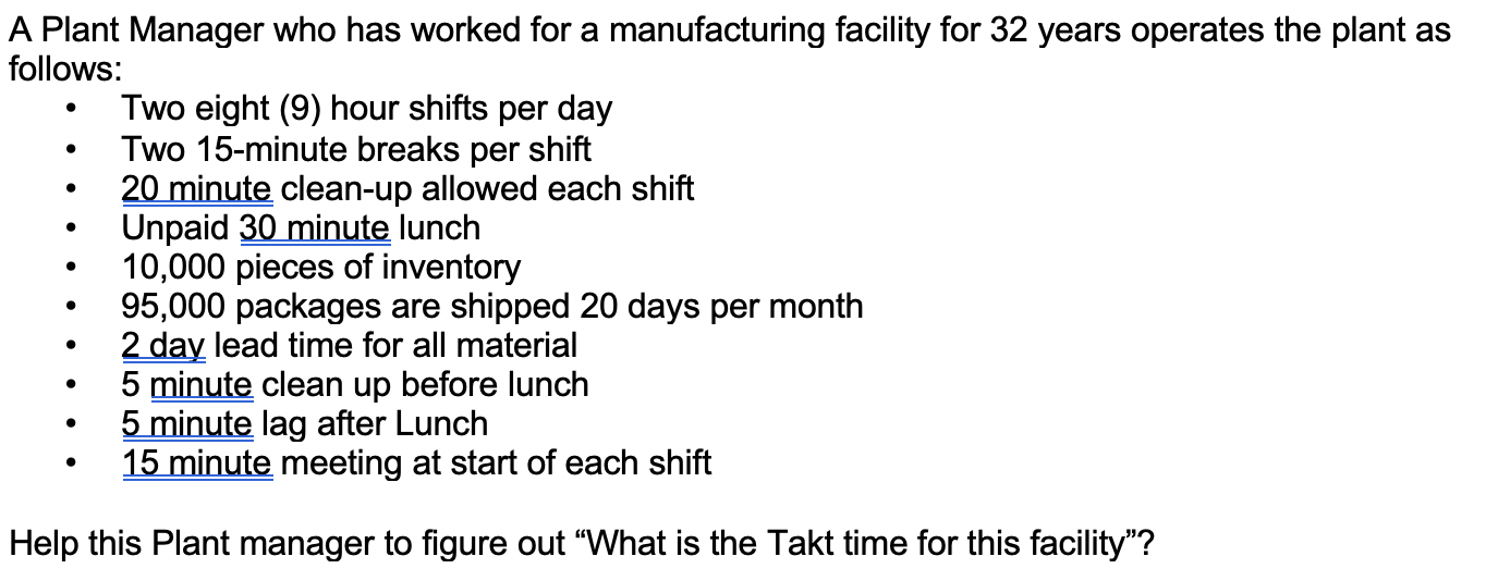 Solved . A Plant Manager who has worked for a manufacturing | Chegg.com