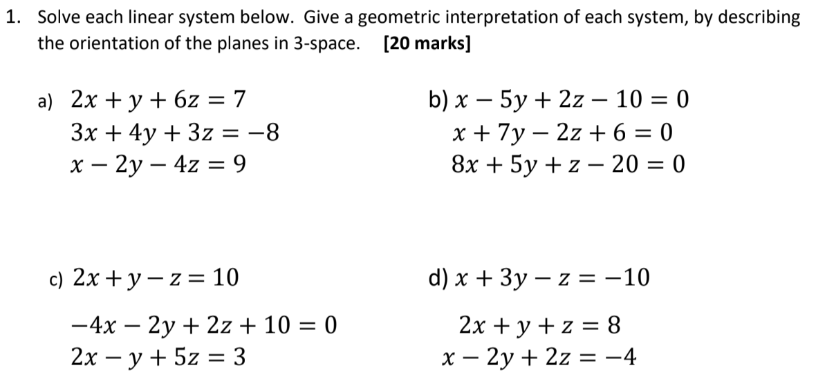 Solved 1. Solve each linear system below. Give a geometric | Chegg.com