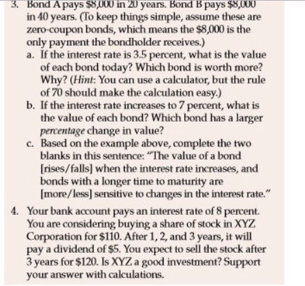 Solved 3. Bond A Pays $8,000 In 20 Years. Bond B Pays $8,000 | Chegg.com