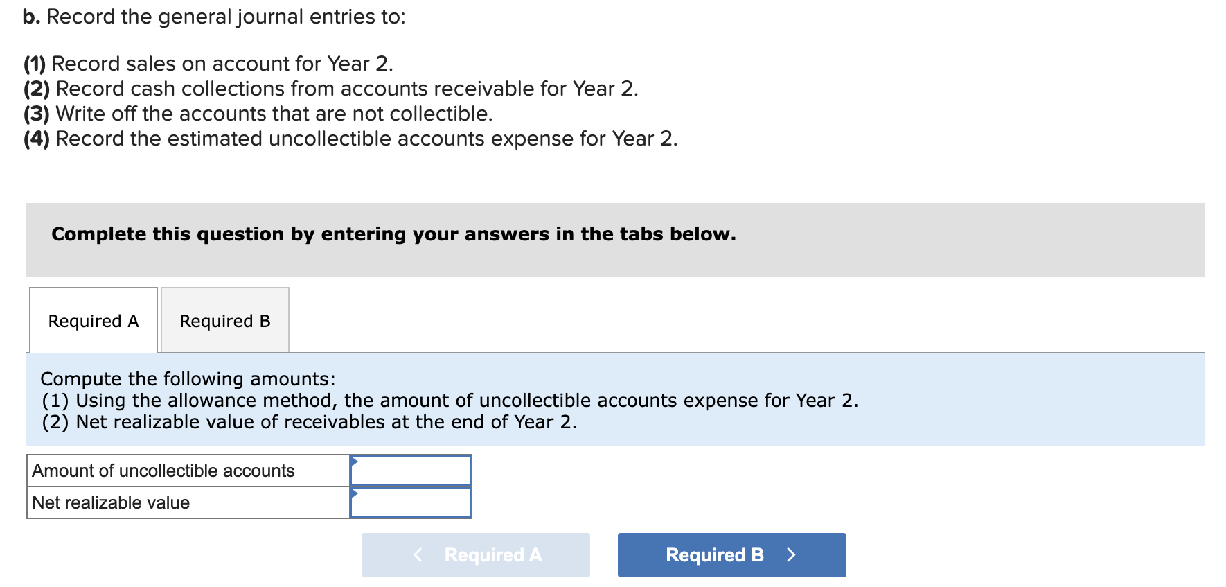 Solved B. Record The General Journal Entries To: (1) Record | Chegg.com