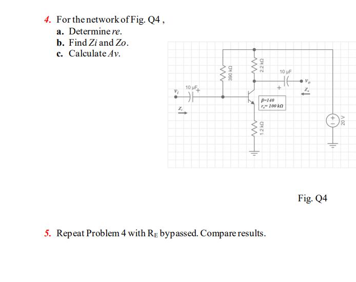 Solved 4. For the network of Fig. Q4 , a. Determine re. b. | Chegg.com